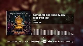 Fabio Fusco, Trip-Tamine, Umali ft Joicey - Ruler Of The Night (Official Audio)