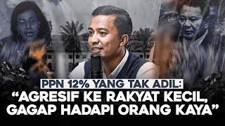 PPN 12% YANG TAK ADIL: "AGRESIF KE RAKYAT KECIL, GAGAP HADAPI ORANG KAYA"