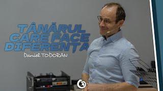 TÂNĂRUL CARE FACE DIFERENȚA -  Daniel Todoran // TLL // 22.11.2024