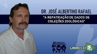 Dr. José Albertino Rafael - "A repatriação de dados de coleções zoológicas"