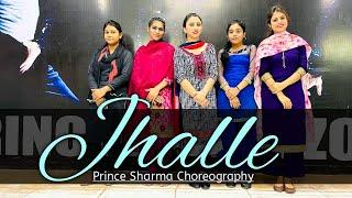 Jhalle  | Bhangra Dance | Gurnam Bhullar | Sargun Mehta | Prince Dance Zone Present