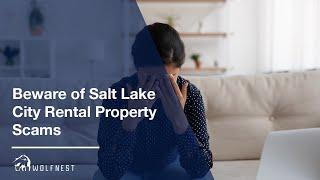 Wolfnest Property Management: BEWARE OF SALT LAKE CITY RENTAL PROPERTY SCAMS