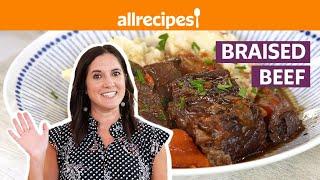 How to Make Braised Beef | Get Cookin' | Allrecipes