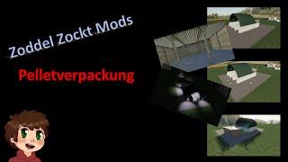 Modvorstellung Zoddel Zockt - Pelletverpackung  - Global Company - Farming Simulator 19