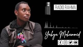 Yahya Mohammed  | Radio Rahma |Official Audio