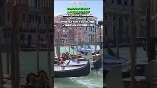 Venice: Floating Through Time!