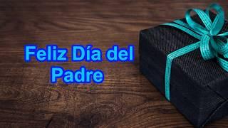 Feliz Día del Padre