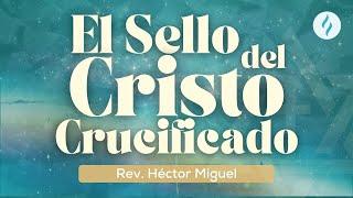 El Sello del Cristo Crucificado