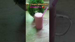 Ice Cream Milkshake || Strawberry  #shorts #youtubeshorts #sweet  #strawberry #milkshakerecipe