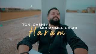 Toni Gashi ft. Muhamet Gashi - Haram Haram ( Officail Video ) 2025