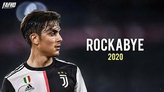 Paulo Dybala | Rockabye Skills Goals