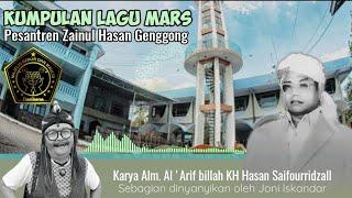 KUMPULAN LAGU MARS PESANTREN ZAINUL HASAN GENGGONG