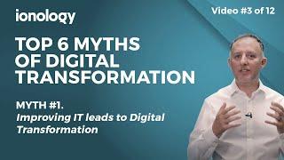 Top 6 Myths Exposed - Myth #1. Digital Transformation Free Course.