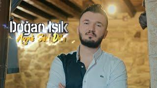 DOĞAN IŞIK - AGİRE SER DILA