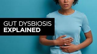 Gut Dysbiosis Explained: A Diverse Gut Is a Happy Gut