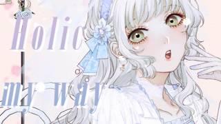 【山清水秀】【原創歌曲】Holic My Way by 若染