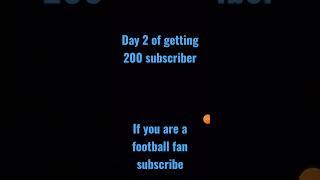 day 2 #football #subscribe