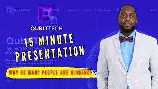 QubitTech 15 Minute Presentation - The Whole Team is WINNING!!!