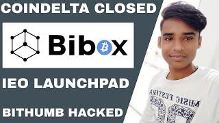 Coindelta Shutting Down | Bithumb Exchange $13M EOS Stolen | Bibox Exchange Launchpad |