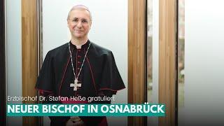 „Auf ein gutes Miteinander“: Erzbischof Heße gratuliert neuem Osnabrücker Bischof