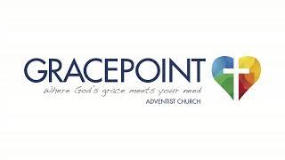 Gracepoint Adventist Church Live Stream