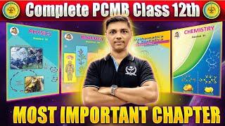 Most Important Chapters | PCMB Class 12th by New Indian Era #class12thbynewindianera