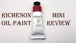 Richeson Oil Paint (Shiva Series) Mini Review