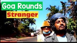 Goa Rounds with stranger | Inspirational Vlog | Part-03 | Life lessons | Goa trip | Kwatle kumar