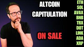 Altcoin Capitulation: On Sale Prices ETH, XRP, SOL, ADA, LINK and more...