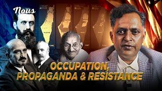 Israeli Occupation, European Nationalism & the Indian Connection | Prof. Irfan Ahmad