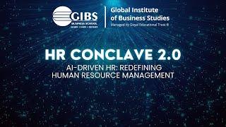 HR Conclave 2024 | GIBS Business School | Best PGDM/BBA College in Bangalore India