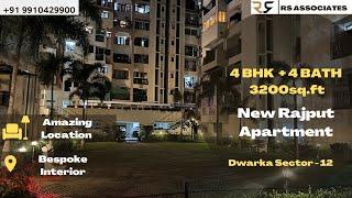 4BHK | Luxury Interior  | New Rajput Apartments | Sector 12 | Flat for Sale in Dwarka