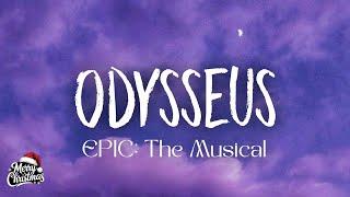 Jorge Rivera-Herrans - Odysseus (Lyrics) Ft. Jamie Wiltshire, MICO, Cast of EPIC: The Musical