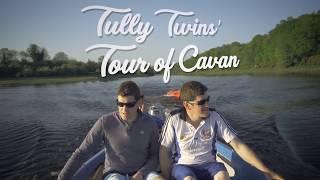 The Tully Twins' Tour of Cavan - Trailer