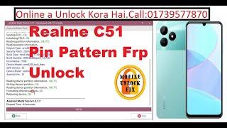 Realme C51 Pin Pattern Frp Unlock By Android Multi Tool