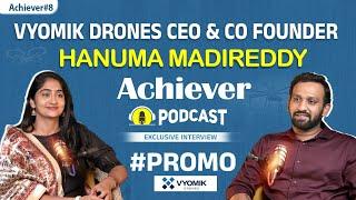 Vyomik Drones CEO Hanuma Madireddy Achiever Podcast Promo || Telugu Podcast Interview || SocialPost