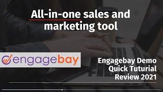 Engagebay Demo - quick tuturial & review