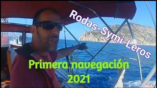 Primera navegación 2021. Rodas-Symi-Leros