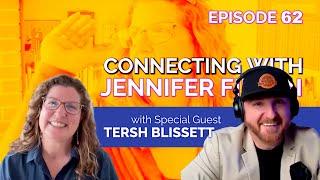 Connecting with Jennifer Filzen: Tersh Blissett