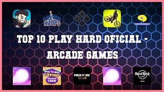 Top 10 Play Hard Oficial Android Games