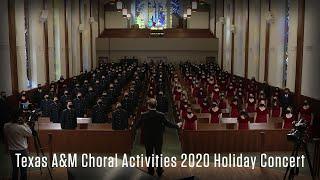 Texas A&M Choral Activities Holiday Concert