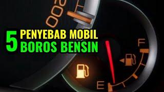 5 PENYEBAB MOBIL BOROS BBM I PENYEBAB MOBIL BOROS BENSIN I 5 KESALAHAN BERKENDARA BOROS BAHAN BAKAR