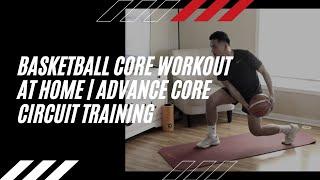 Athletic Training | Basketball Core Circuit | At-Home Advanced Core Training