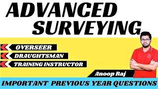 ADVANCED SURVEYING || MOST IMPORTANT QUESTIONS || OVERSEER || TRAINING INSTRUCTOR || MUST WATCH
