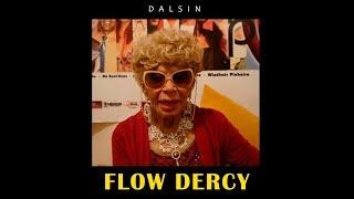 Dalsin - Flow Dercy (Prod. Caim Tsk) [VideoClipe Oficial]