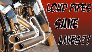 Do loud pipes REALLY save lives?