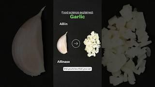 Food Science Explained: Garlic