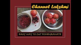 Easy way to cut pomegranate - Kitchen Tips - Channel Lakshmi