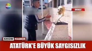 Atatürk'e büyük saygısızlık!