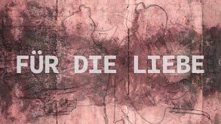 Für die Liebe Lyric Video (English and German Lyrics)